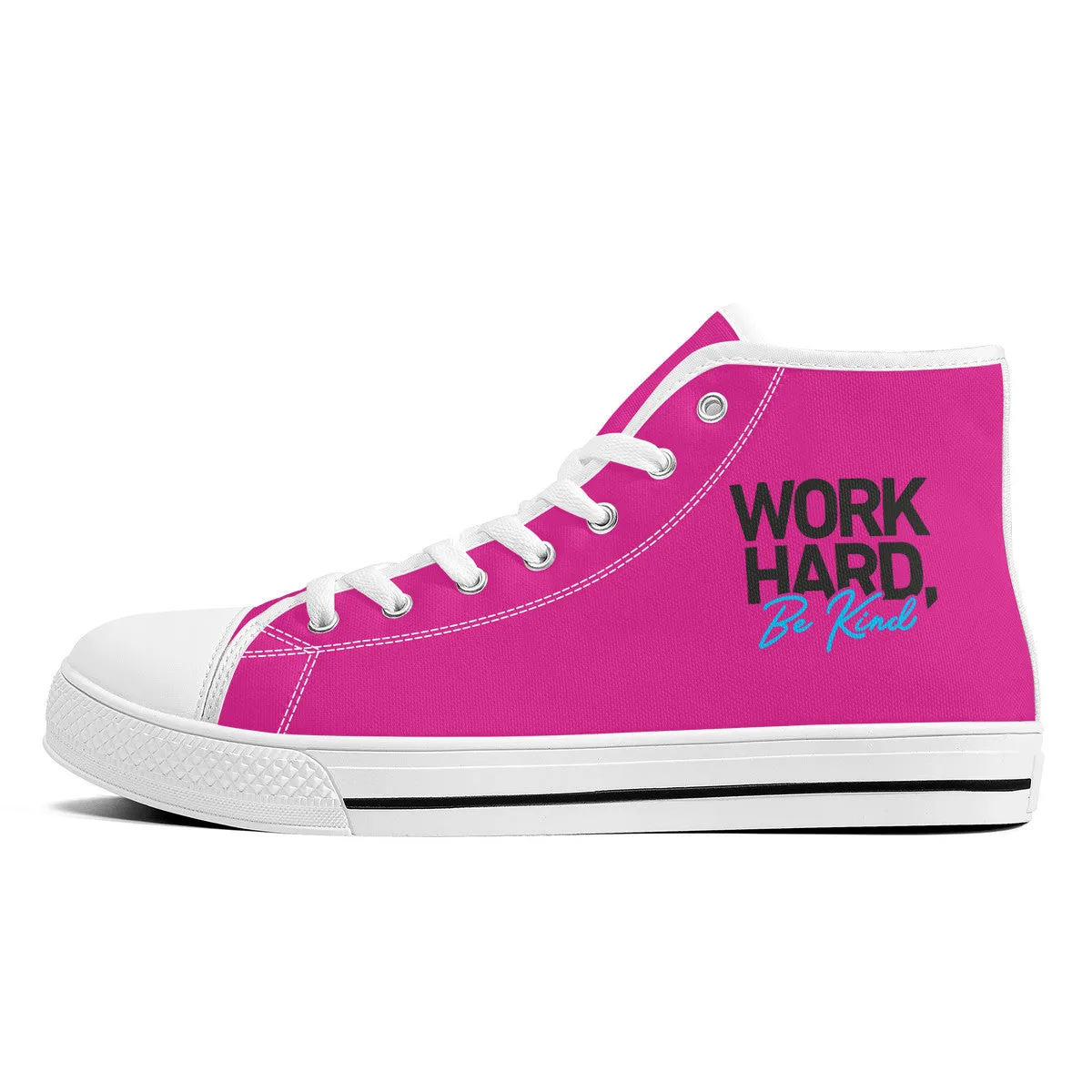 Work Hard Be Kind - Pink Converse Style High Tops