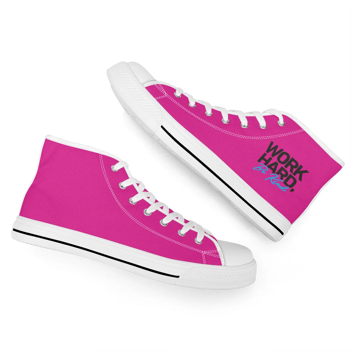 Work Hard Be Kind - Pink Converse Style High Tops