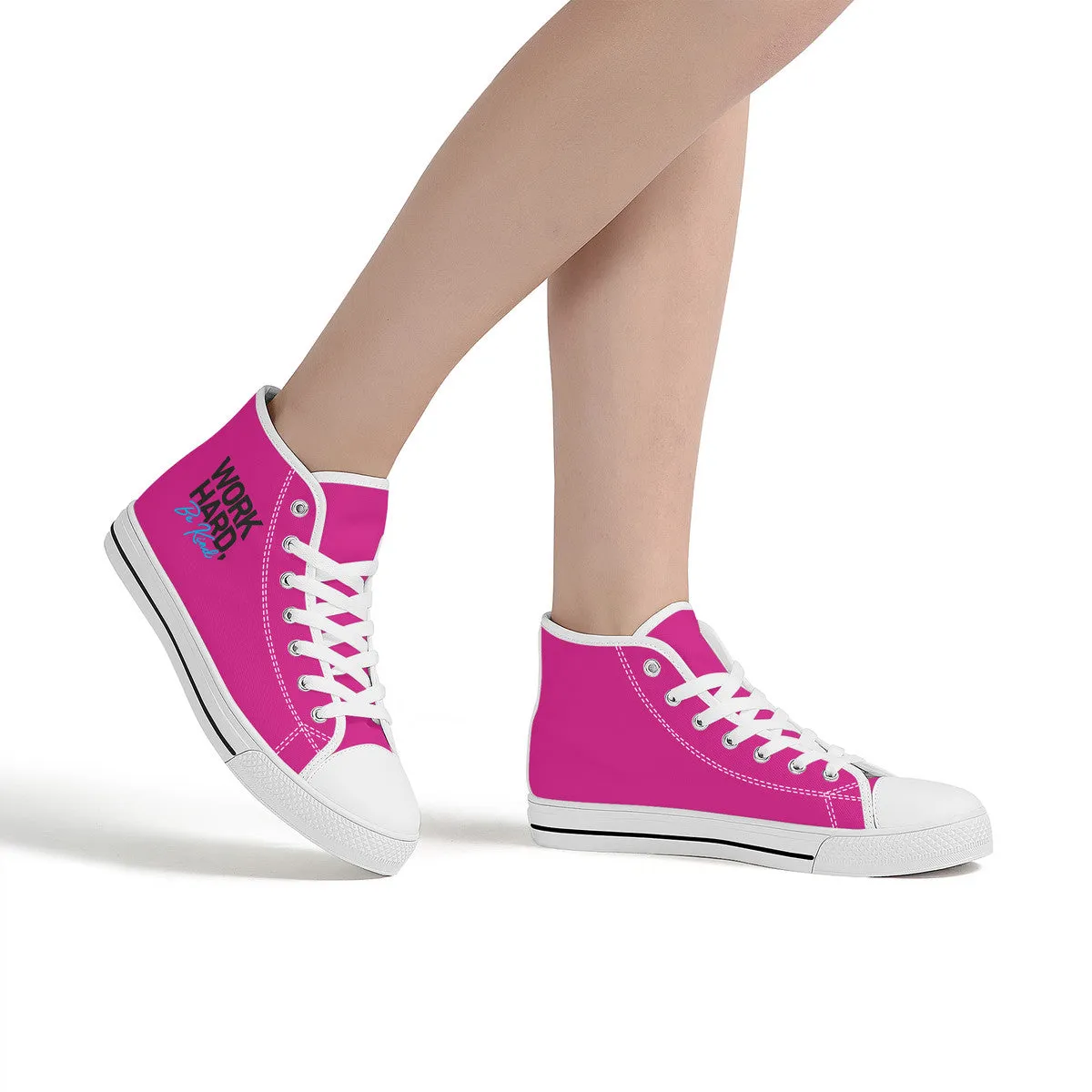 Work Hard Be Kind - Pink Converse Style High Tops